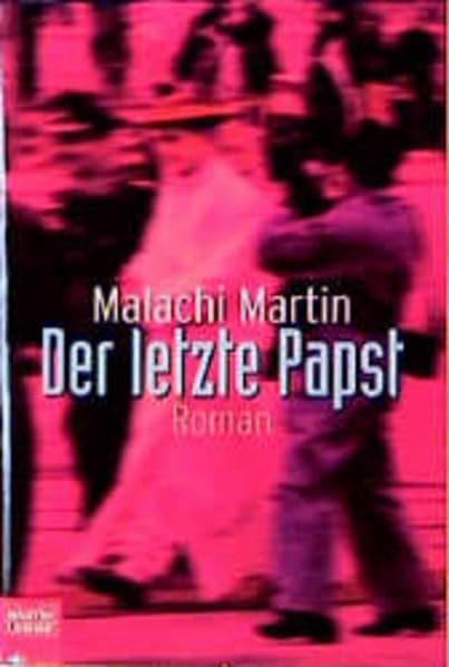 Der letzte Papst (Allgemeine Reihe. Bastei Lübbe Taschenbücher) Religion & Esotericism