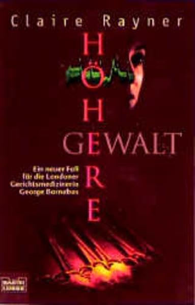 Höhere Gewalt: Ein Thriller aus der Welt der Gerichtsmedizin (Allgemeine Reihe. Bastei Lübbe Taschenbücher) Crime & Thrillers