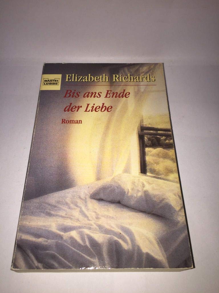 Bis ans Ende der Liebe (Allgemeine Reihe. Bastei Lübbe Taschenbücher) Books
