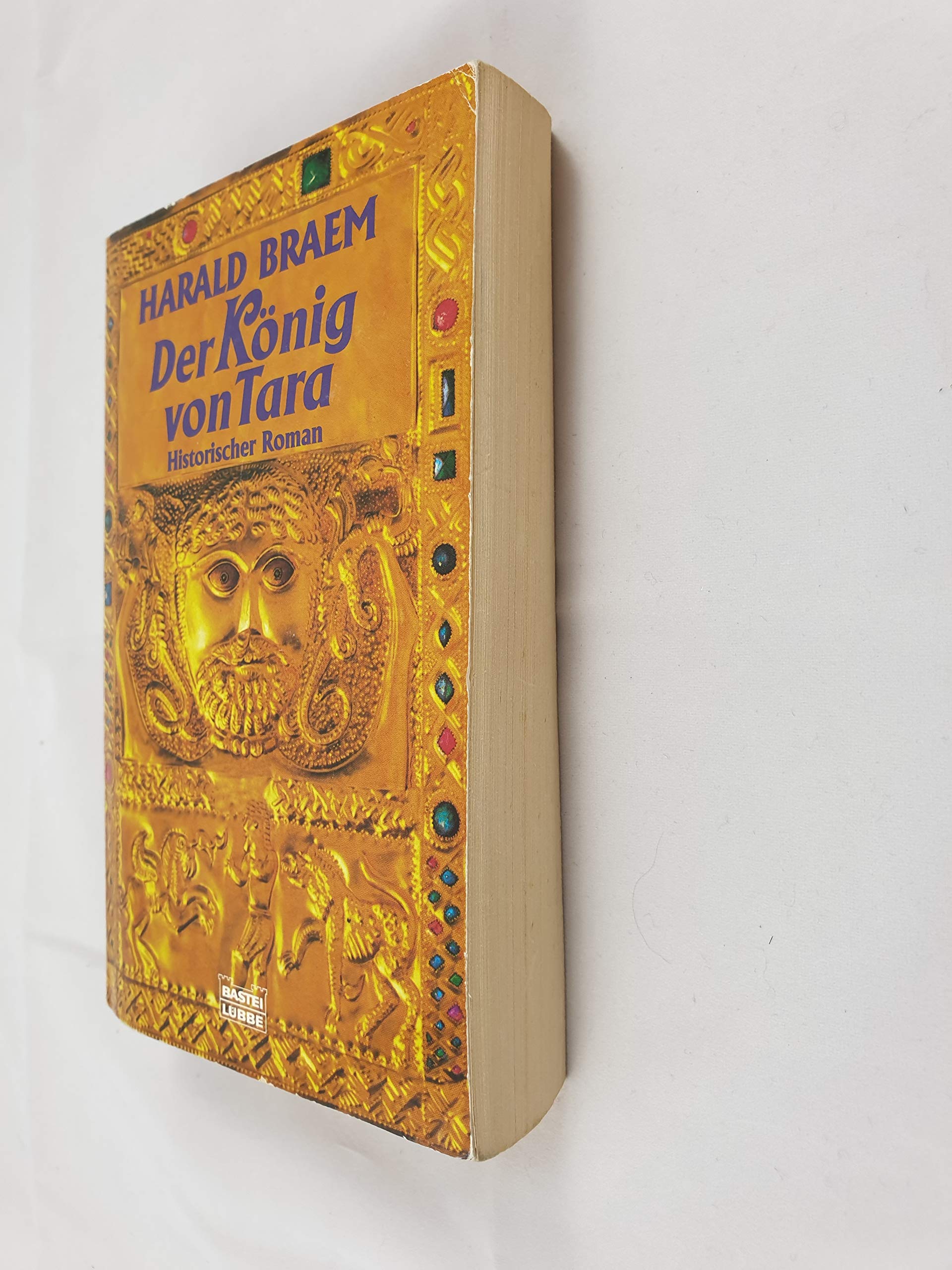 Der König von Tara (Allgemeine Reihe. Bastei Lübbe Taschenbücher) Contemporary literature