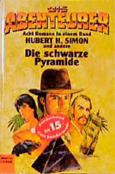 Die Abenteurer 5. Die schwarze Pyramide. (Allgemeine Reihe. Bastei Lübbe Taschenbücher) Books