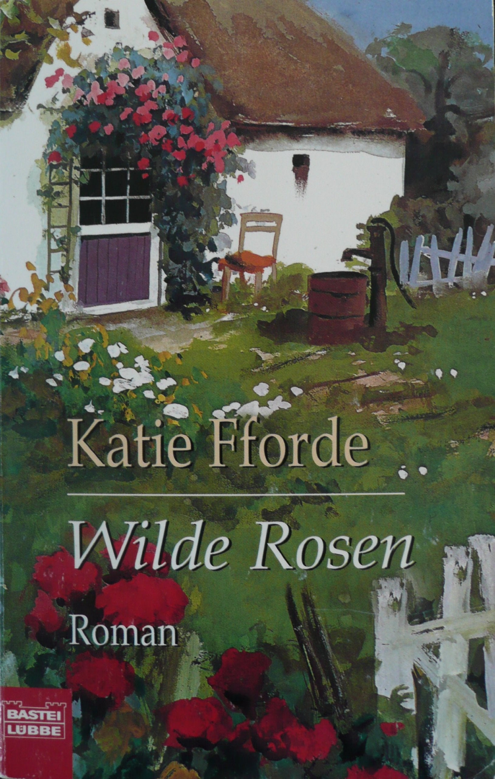 Wilde Rosen: Roman (Englische Reihe. Bastei Lübbe Taschenbücher) Contemporary literature