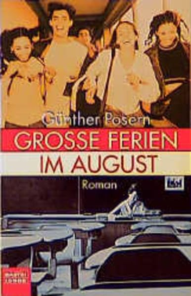 Große Ferien im August (Allgemeine Reihe. Bastei Lübbe Taschenbücher) Books