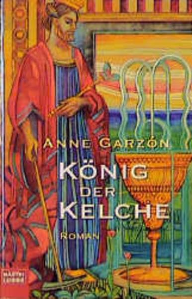König der Kelche (Allgemeine Reihe. Bastei Lübbe Taschenbücher) Classics