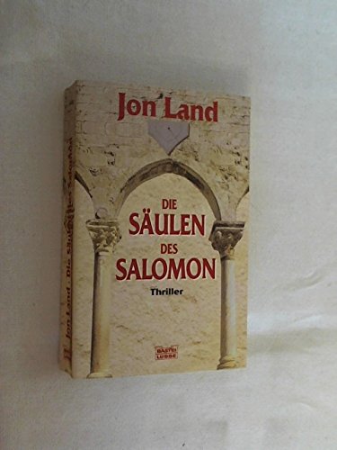 Die Säulen des Salomon (Allgemeine Reihe. Bastei Lübbe Taschenbücher) Crime & Thrillers