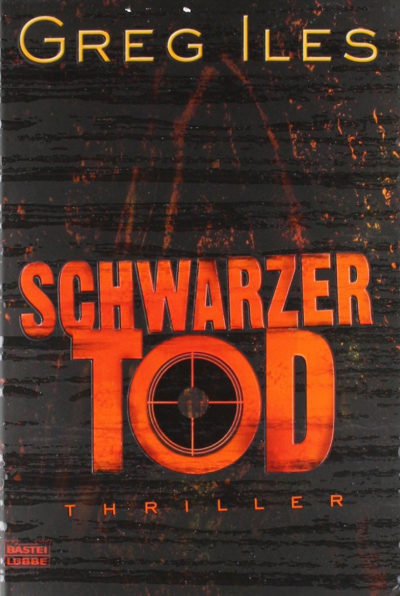 Schwarzer Tod: Thriller (Allgemeine Reihe. Bastei Lübbe Taschenbücher) Action & Adventure