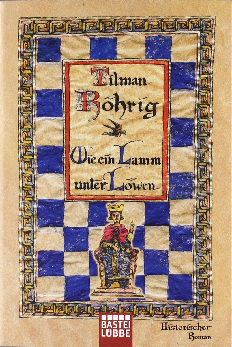 Wie ein Lamm unter Löwen: Historischer Roman (Allgemeine Reihe. Bastei Lübbe Taschenbücher) Historical Fiction