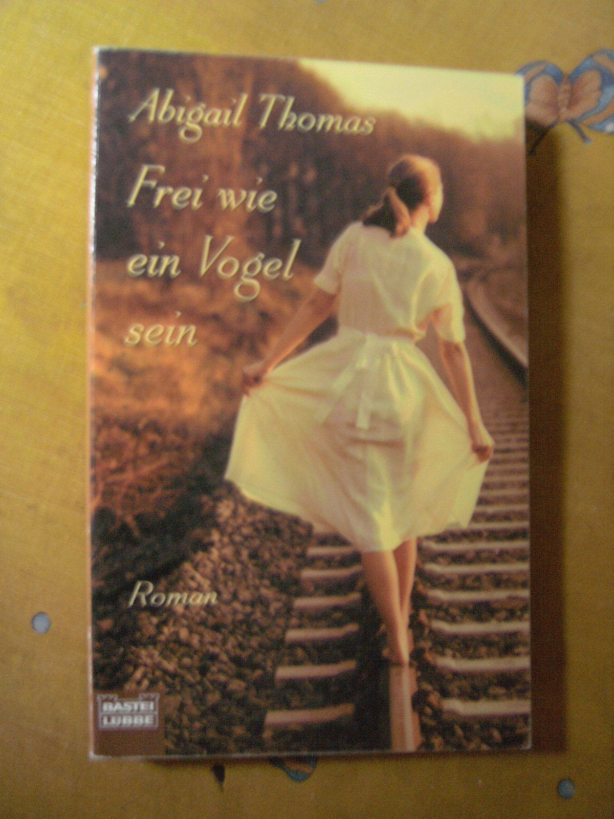 Frei wie ein Vogel sein (Allgemeine Reihe. Bastei Lübbe Taschenbücher) Books
