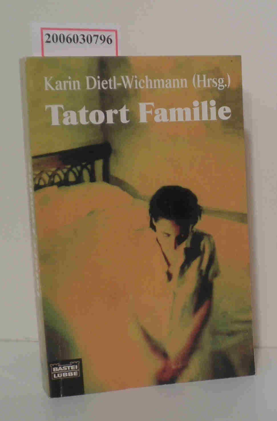 Tatort Familie (True Crime. Bastei Lübbe Taschenbücher) Books