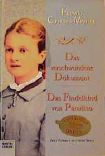 Das verschwundene Dokument/Das Findelkind von Paradiso: 2 Romane in 1 Band (Allgemeine Reihe. Bastei Lübbe Taschenbücher) Books