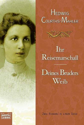 Ihr Reisemarschall/Deines Bruders Weib Books