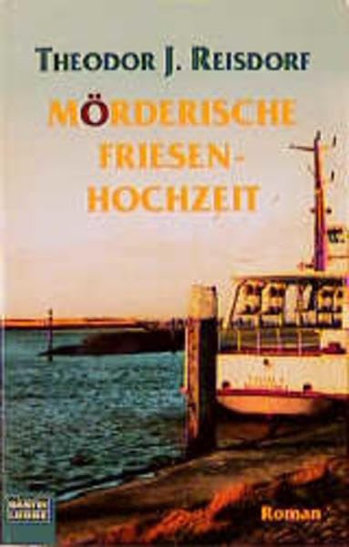 Mörderische Friesenhochzeit (Allgemeine Reihe. Bastei Lübbe Taschenbücher) Contemporary literature