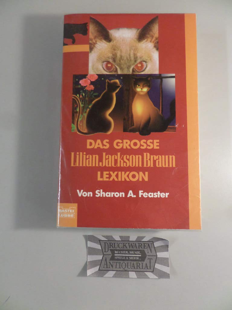 Das grosse Lilian-Jackson-Braun-Lexikon (Allgemeine Reihe. Bastei Lübbe Taschenbücher) Business, Finance & Career