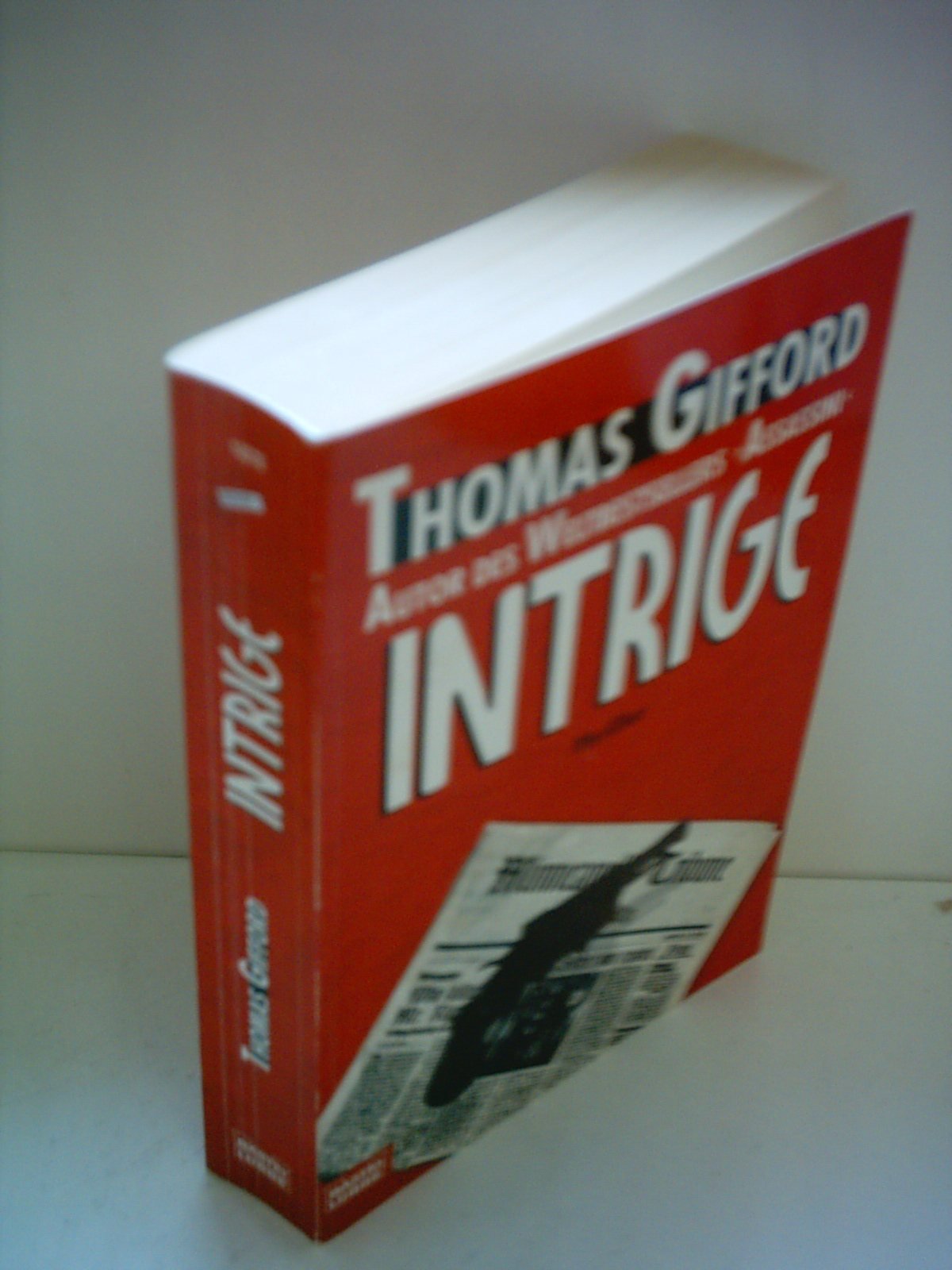 Intrige: Thriller (Allgemeine Reihe. Bastei Lübbe Taschenbücher) Contemporary literature