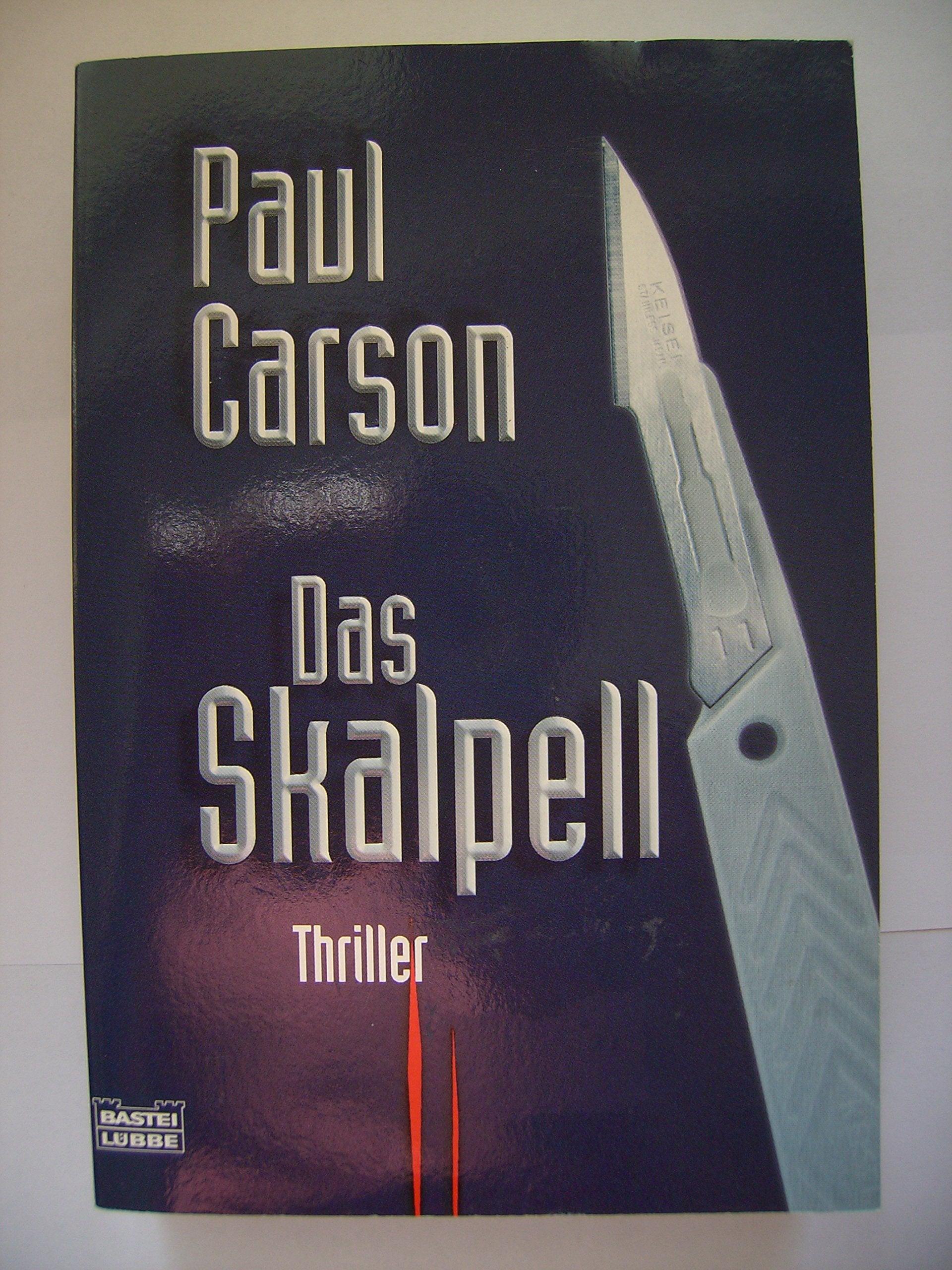 Das Skalpell (Allgemeine Reihe. Bastei Lübbe Taschenbücher) Contemporary literature