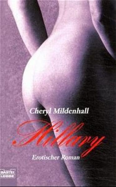 Hillary (Erotik. Bastei Lübbe Taschenbücher) Contemporary literature