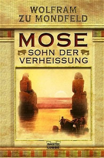 Mose - Sohn der Verheissung (Allgemeine Reihe. Bastei Lübbe Taschenbücher) Books