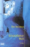 Schutzfaktor Null (Allgemeine Reihe. Bastei Lübbe Taschenbücher) Crime & Thrillers
