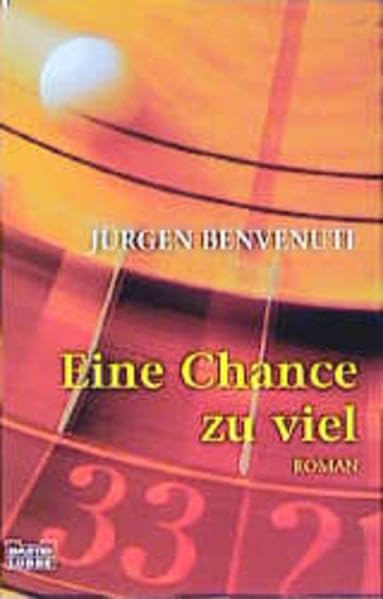 Eine Chance zu viel (Allgemeine Reihe. Bastei Lübbe Taschenbücher) Books