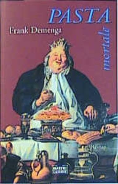 Pasta Mortale (Allgemeine Reihe. Bastei Lübbe Taschenbücher) Books