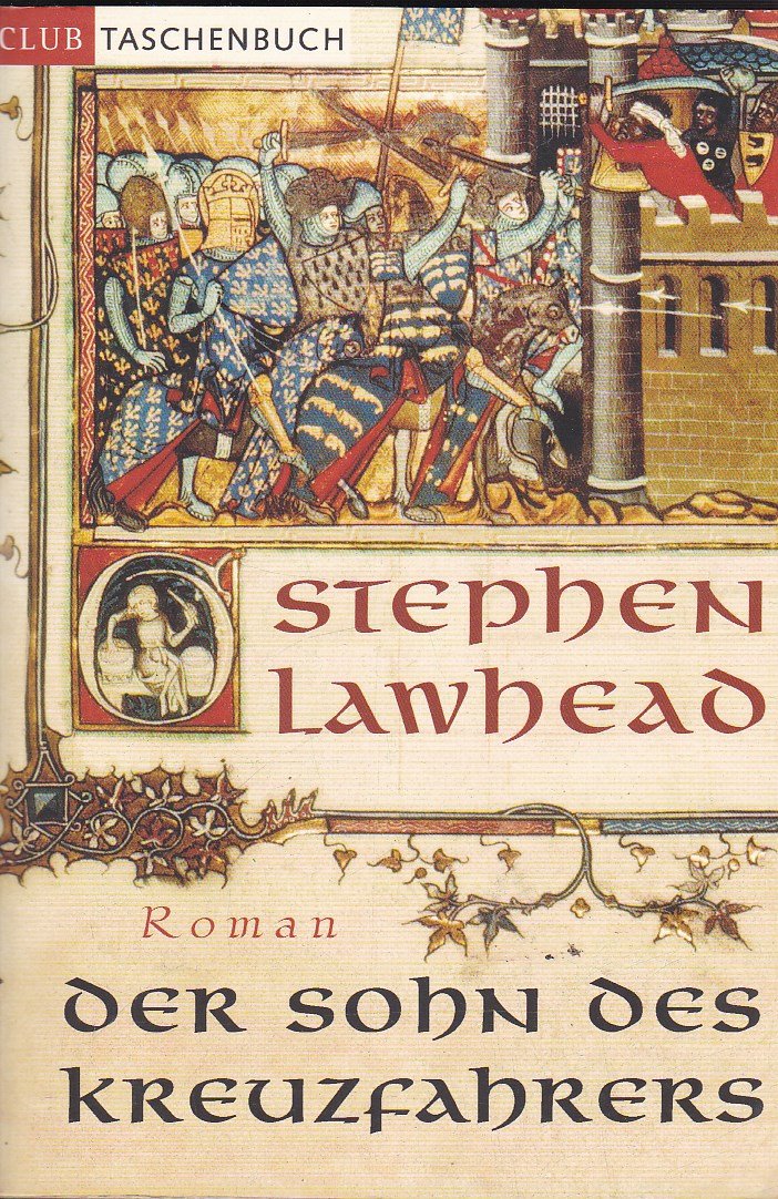 Der Sohn des Kreuzfahrers (Allgemeine Reihe. Bastei Lübbe Taschenbücher) Historical Fiction