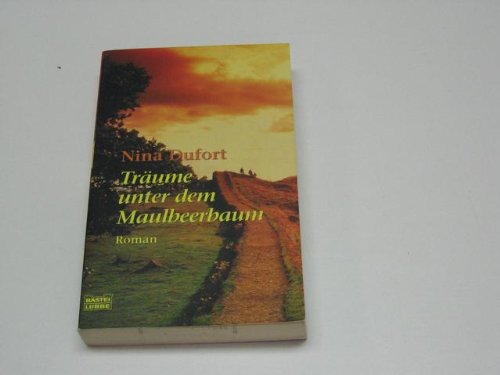 Träume unter dem Maulbeerbaum (Englische Reihe. Bastei Lübbe Taschenbücher) Books