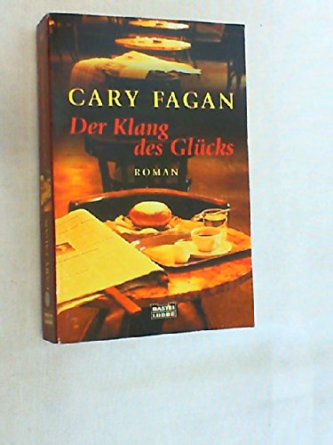 Der Klang des Glücks (Allgemeine Reihe. Bastei Lübbe Taschenbücher) Books