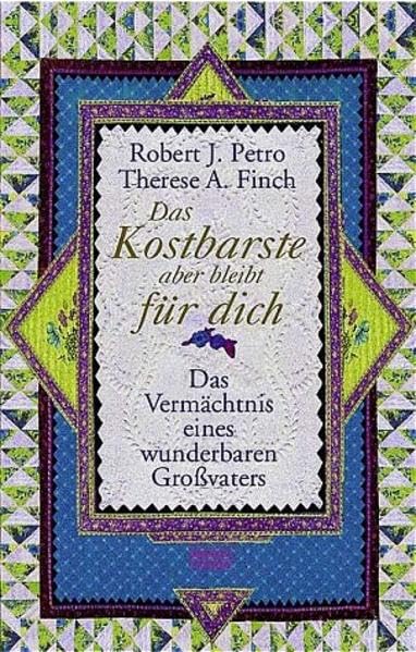 Das Kostbarste aber bleibt für Dich: Das Vermächtnis eines wunderbaren Großvaters (Allgemeine Reihe. Bastei Lübbe Taschenbücher) Books