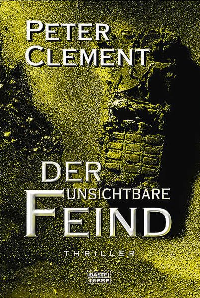 Der unsichtbare Feind (Allgemeine Reihe. Bastei Lübbe Taschenbücher) Contemporary literature