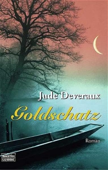 Goldschatz. Roman (Allgemeine Reihe. Bastei Lübbe Taschenbücher) Contemporary literature