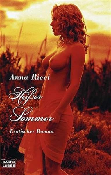 Heisser Sommer (Erotik. Bastei Lübbe Taschenbücher) Eroticism