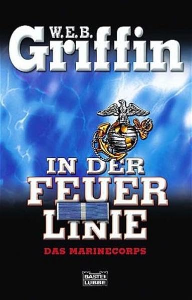 In der Feuerlinie (Allgemeine Reihe. Bastei Lübbe Taschenbücher) Books