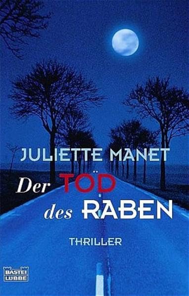 Der Tod des Raben (Allgemeine Reihe. Bastei Lübbe Taschenbücher) Contemporary literature