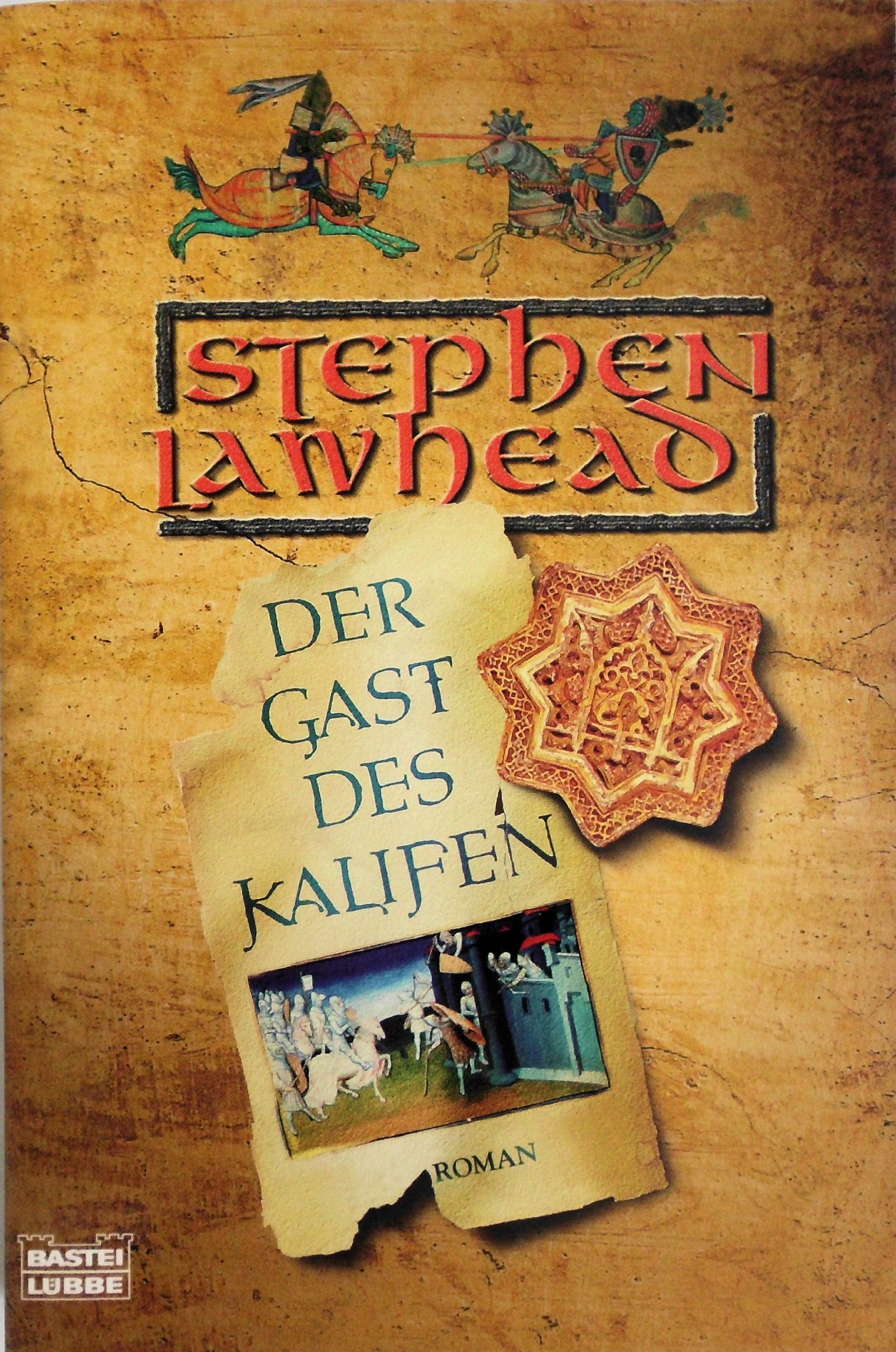 Der Gast des Kalifen (Allgemeine Reihe. Bastei Lübbe Taschenbücher) Historical Fiction