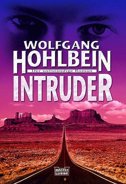Intruder: Der vollständige Roman (Allgemeine Reihe. Bastei Lübbe Taschenbücher) Historical Fiction