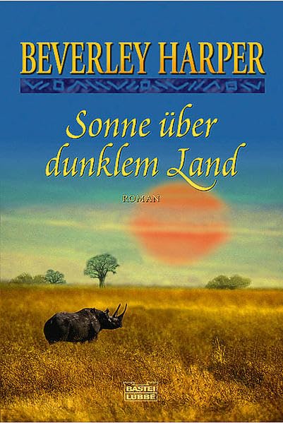 Sonne über dunklem Land: Roman (Allgemeine Reihe. Bastei Lübbe Taschenbücher) Historical Fiction