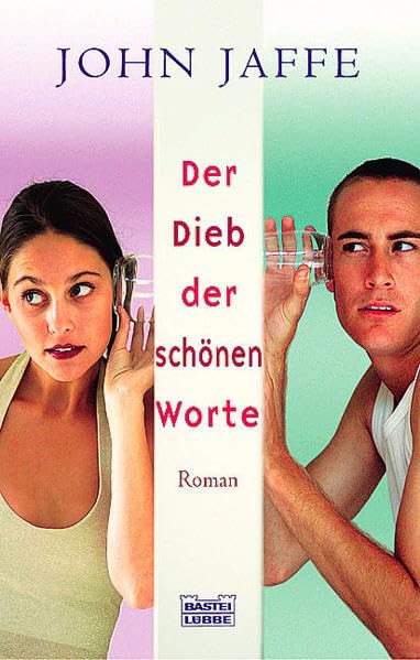 Der Dieb der schönen Worte (Allgemeine Reihe. Bastei Lübbe Taschenbücher) Books