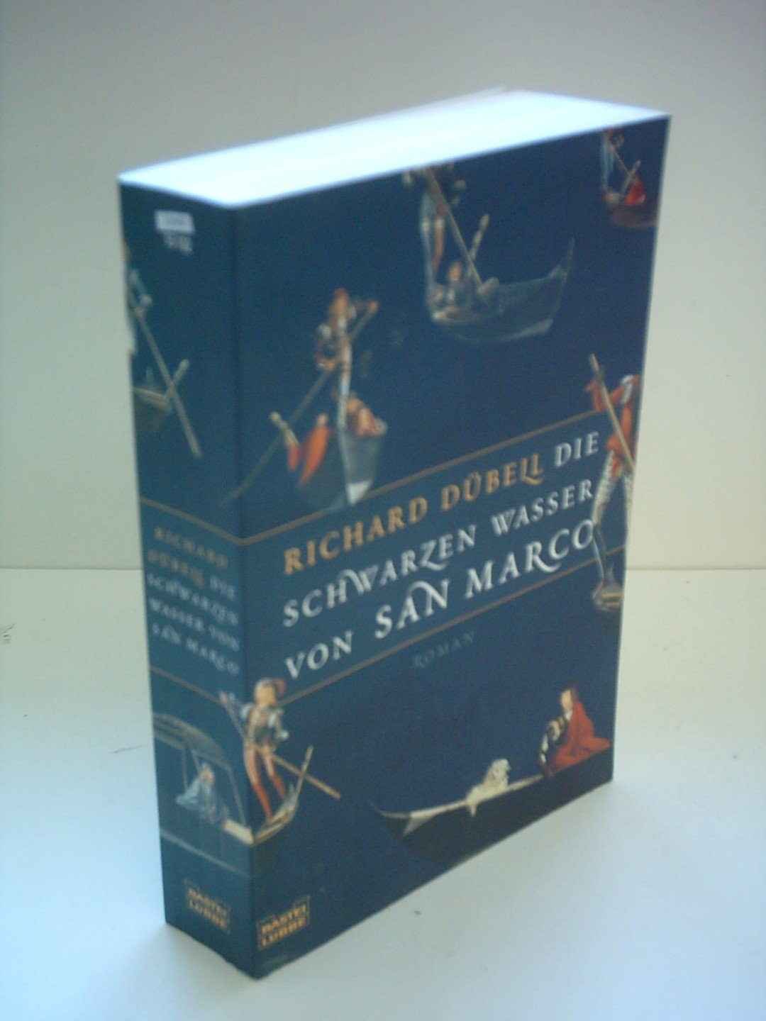 Die schwarzen Wasser von San Marco: Roman: Roman. Spitzentitel des Monats (Allgemeine Reihe. Bastei Lübbe Taschenbücher) Historical Fiction