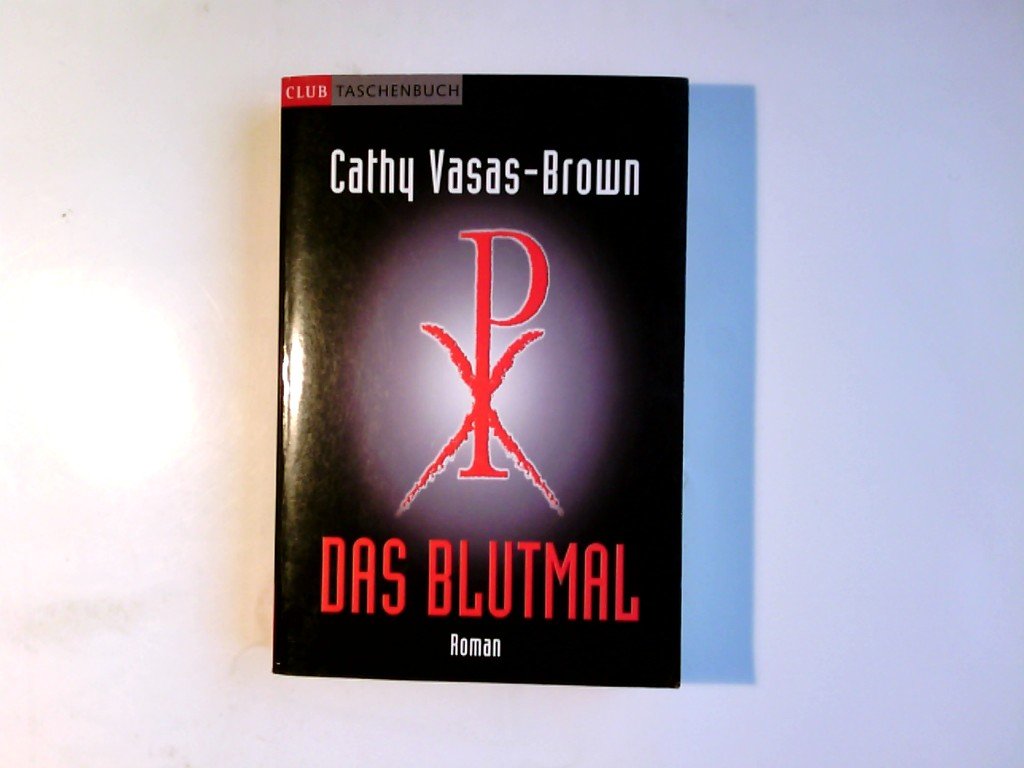 Das Blutmal (Allgemeine Reihe. Bastei Lübbe Taschenbücher) Contemporary literature