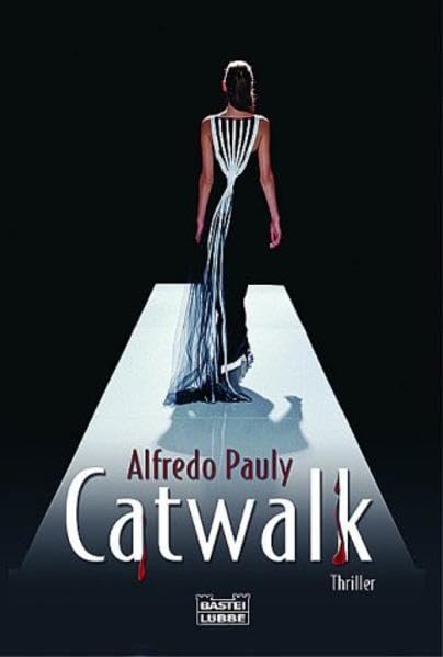 Catwalk (Allgemeine Reihe. Bastei Lübbe Taschenbücher) Books