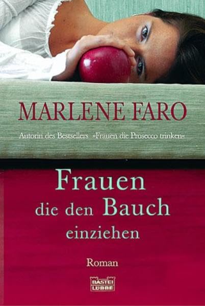 Frauen, die den Bauch einziehen (Allgemeine Reihe. Bastei Lübbe Taschenbücher) Contemporary literature