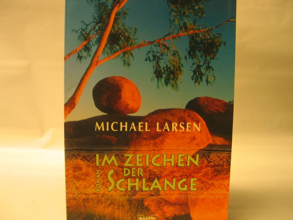 Im Zeichen der Schlange (Allgemeine Reihe. Bastei Lübbe Taschenbücher) Contemporary literature