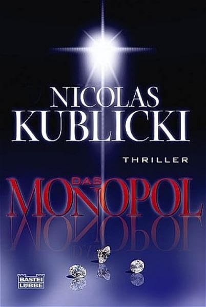 Das Monopol (Allgemeine Reihe. Bastei Lübbe Taschenbücher) Contemporary literature
