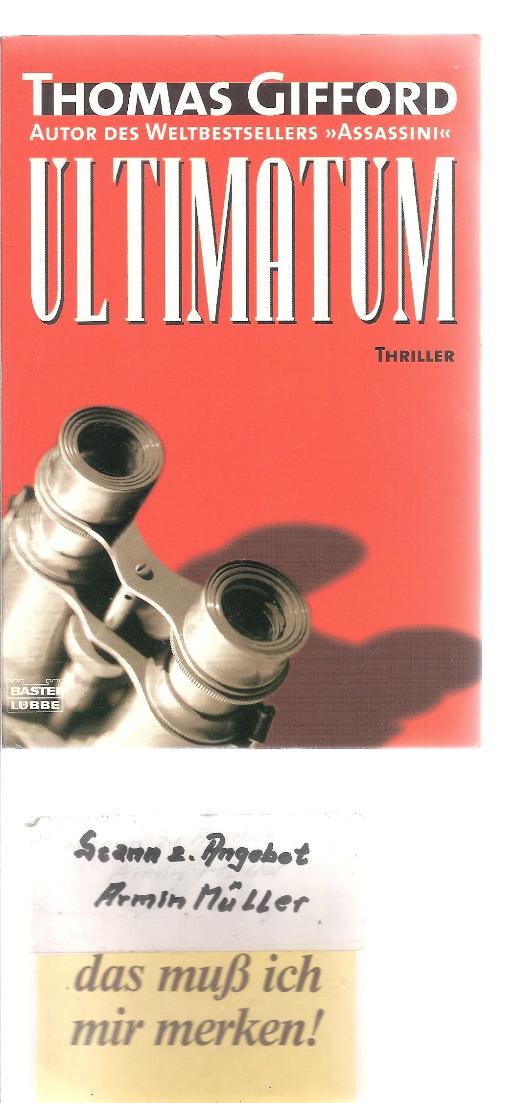 Ultimatum (Allgemeine Reihe. Bastei Lübbe Taschenbücher) Contemporary literature