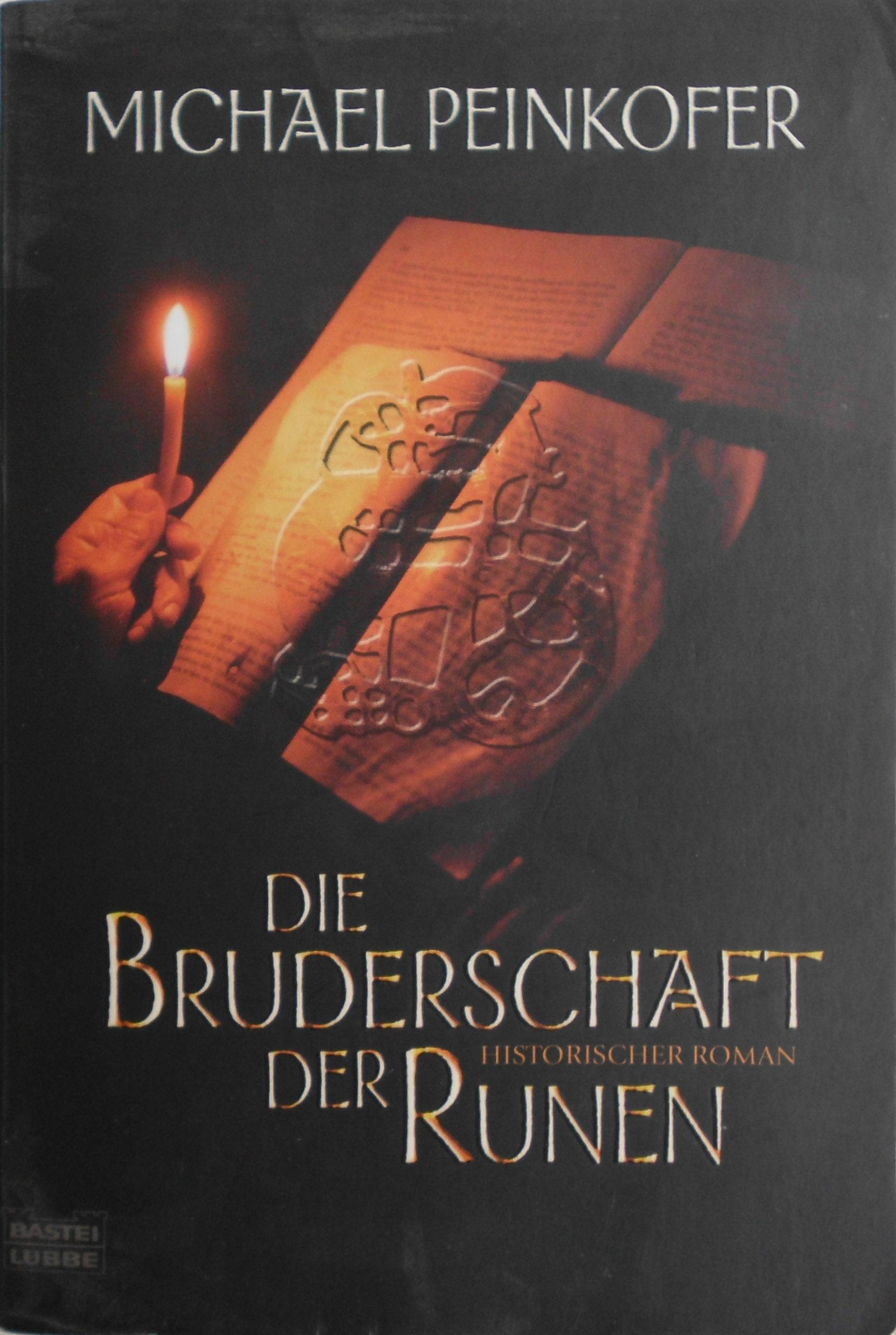 Die Bruderschaft der Runen: Historischer Roman. Originalausgabe (Allgemeine Reihe. Bastei Lübbe Taschenbücher) Historical Fiction