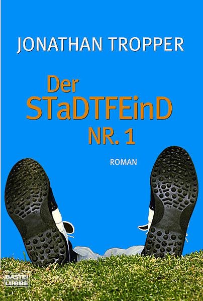 Der Stadtfeind Nr. 1: Roman (Allgemeine Reihe. Bastei Lübbe Taschenbücher) Books