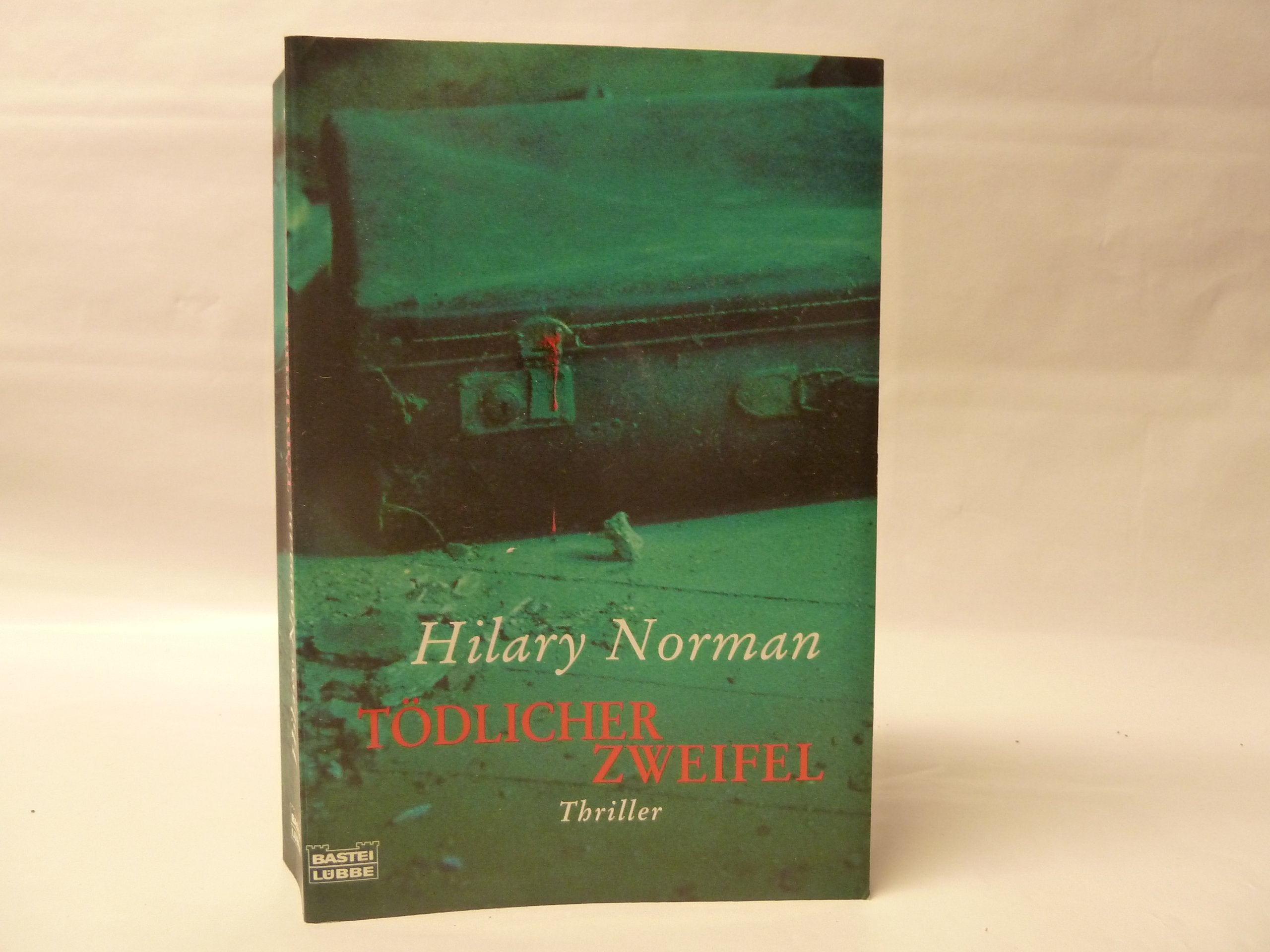 Tödlicher Zweifel: Thriller. Deutsche Erstausgabe (Allgemeine Reihe. Bastei Lübbe Taschenbücher) Contemporary literature