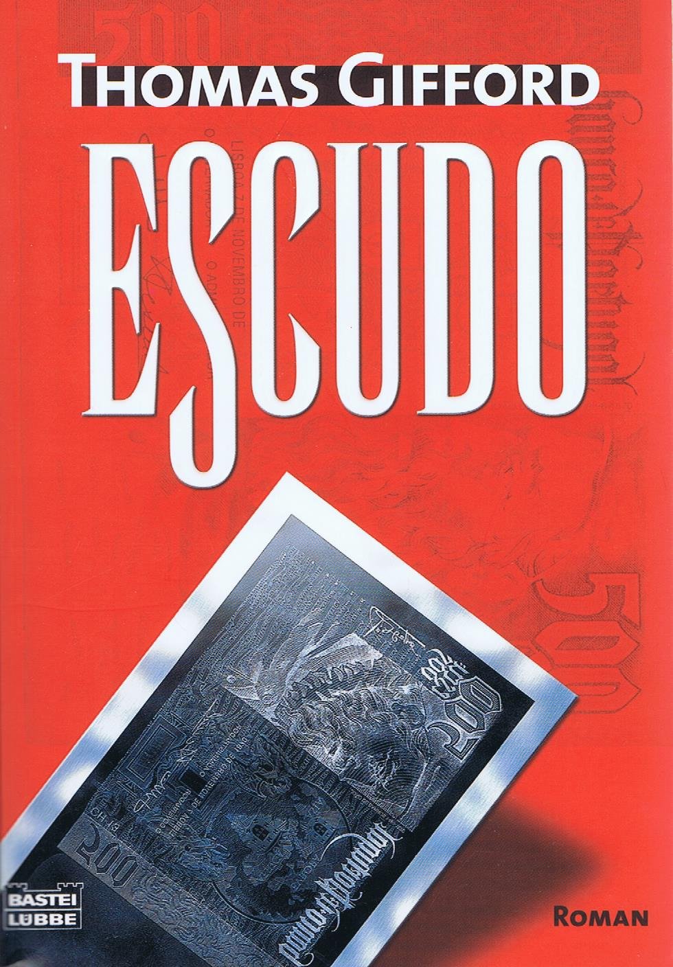 Escudo: Roman (Allgemeine Reihe. Bastei Lübbe Taschenbücher) Contemporary literature