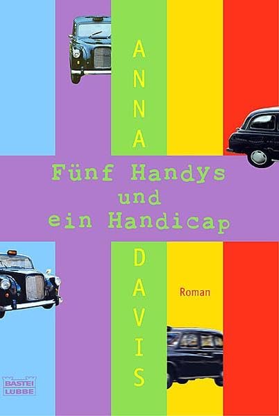 Fünf Handys und ein Handicap (Allgemeine Reihe. Bastei Lübbe Taschenbücher) Contemporary literature