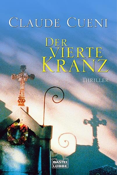 Der vierte Kranz (Allgemeine Reihe. Bastei Lübbe Taschenbücher) Contemporary literature